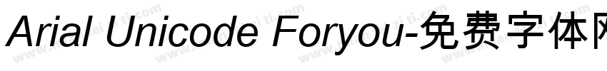 Arial Unicode Foryou字体转换